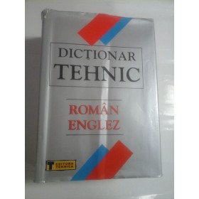 DICTIONAR TEHNIC ROMAN-ENGLEZ - 2001